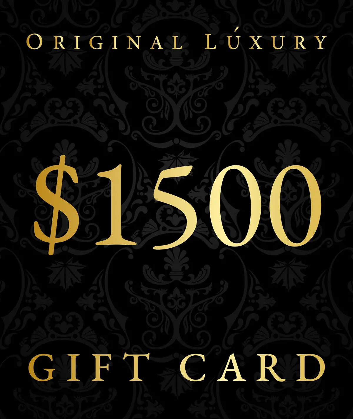 Originalluxury Gift Card | $1500 1