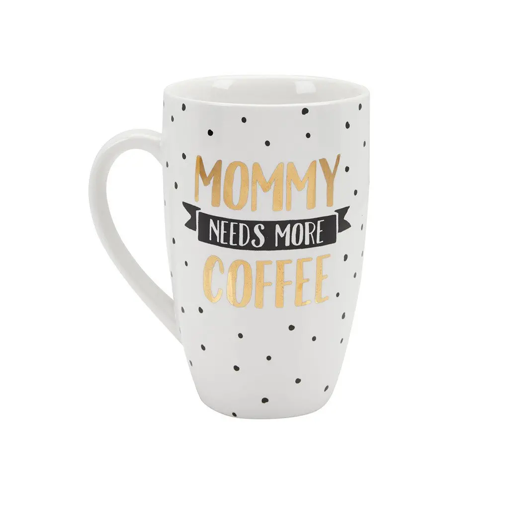 Mommy Needs More Coffee Mug 1