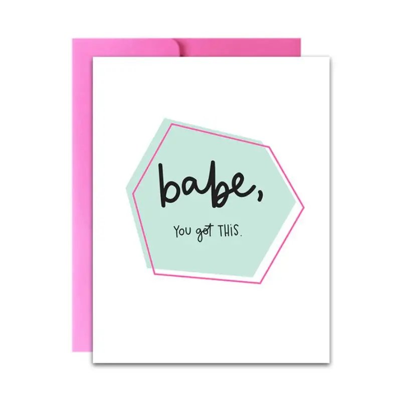 Card - Babe You Got This 1