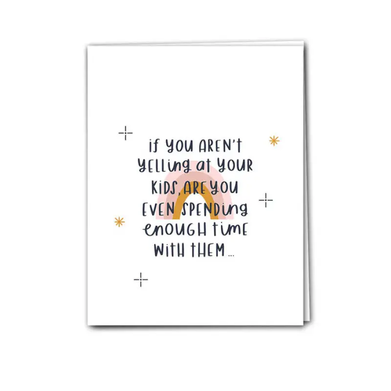Card - Yelling At Your Kids 1