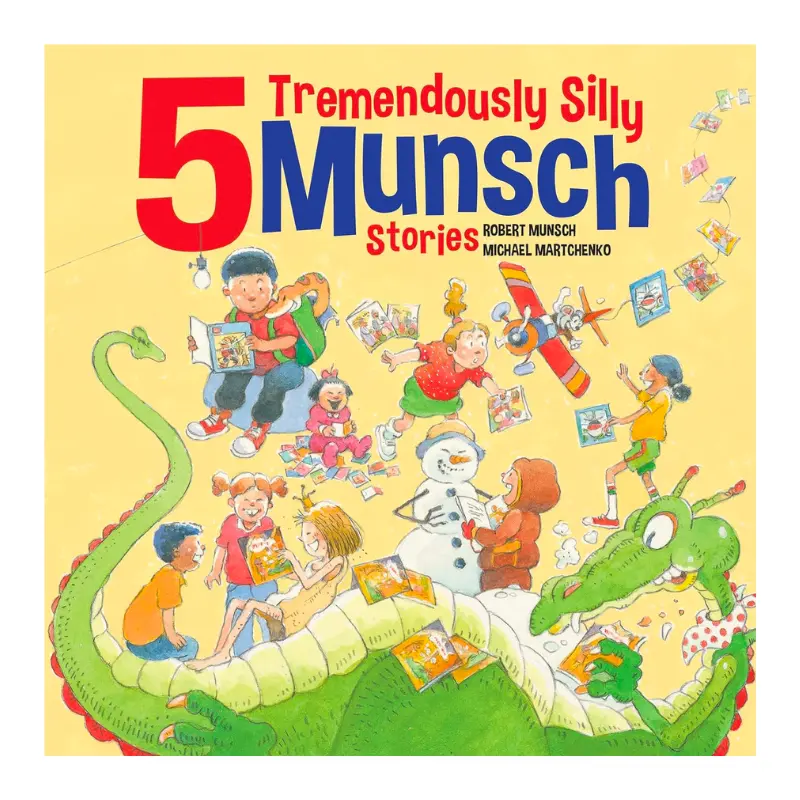 5 Tremendously Silly Munsch Stories 1