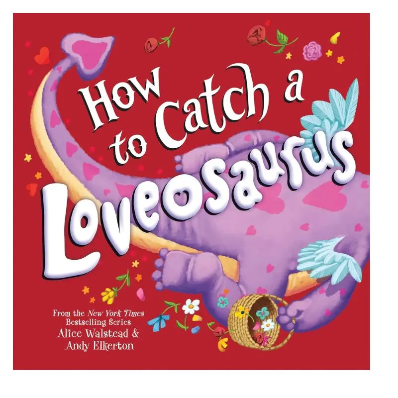How To Catch A Loveosaurus Book 1